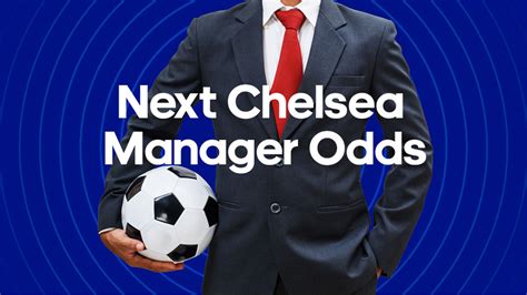 odds on next chelsea manager.